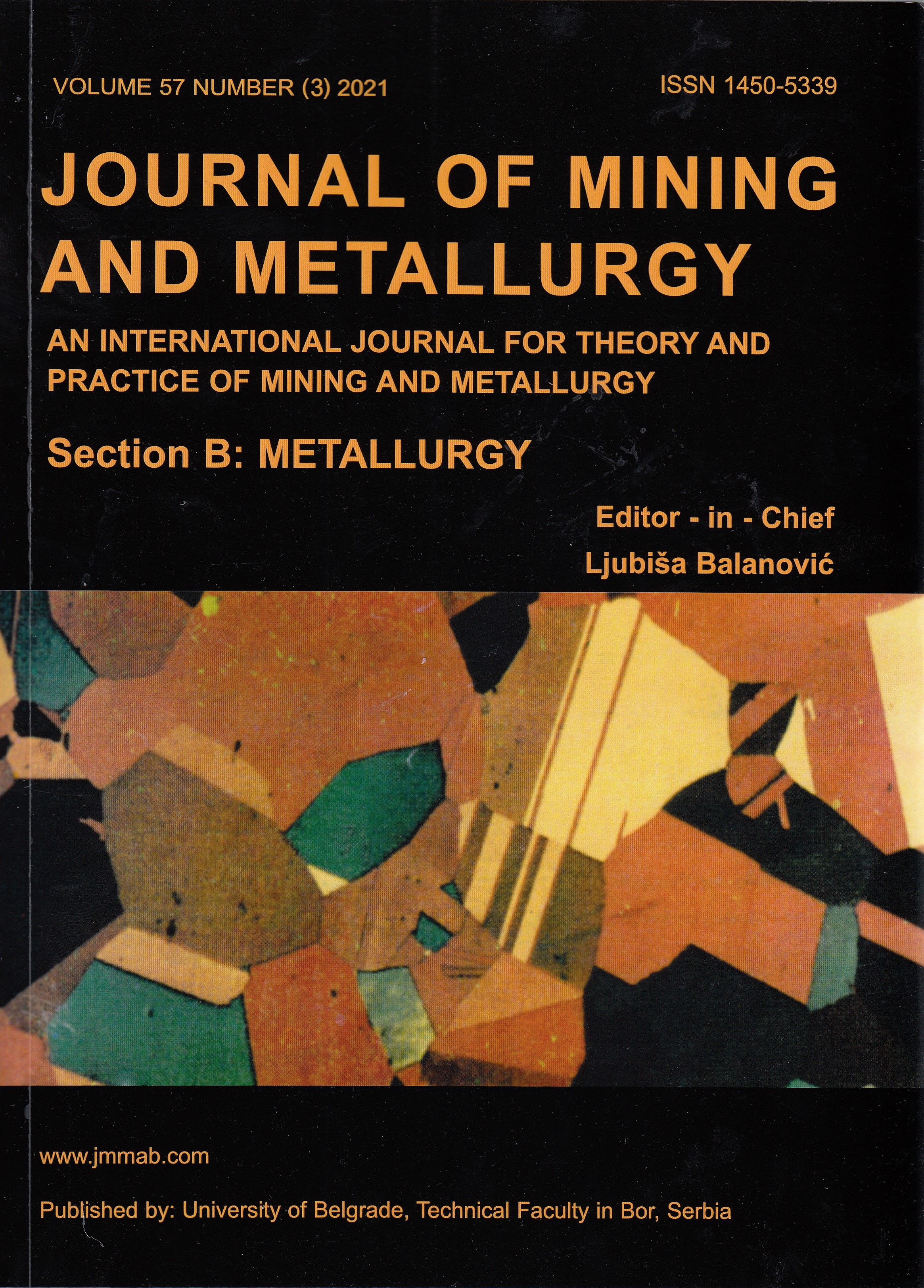 J. Min. Metall. Sect. B-Metall., 57 (3) (2021) 301 - 447